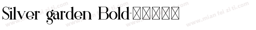 Silver garden Bold字体转换